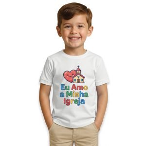 Camiseta Eu amo a minha igreja