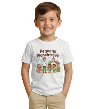 Camiseta Pequenos Pioneiros da Fé